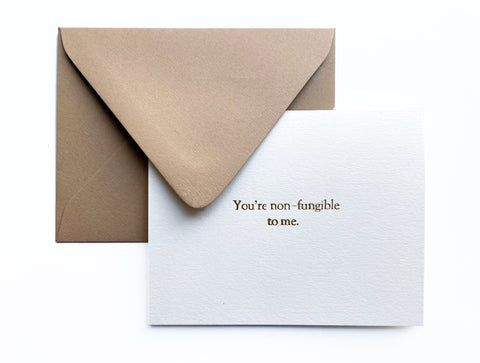 You're non-fungible to me Greeting Card - Studio Portmanteau