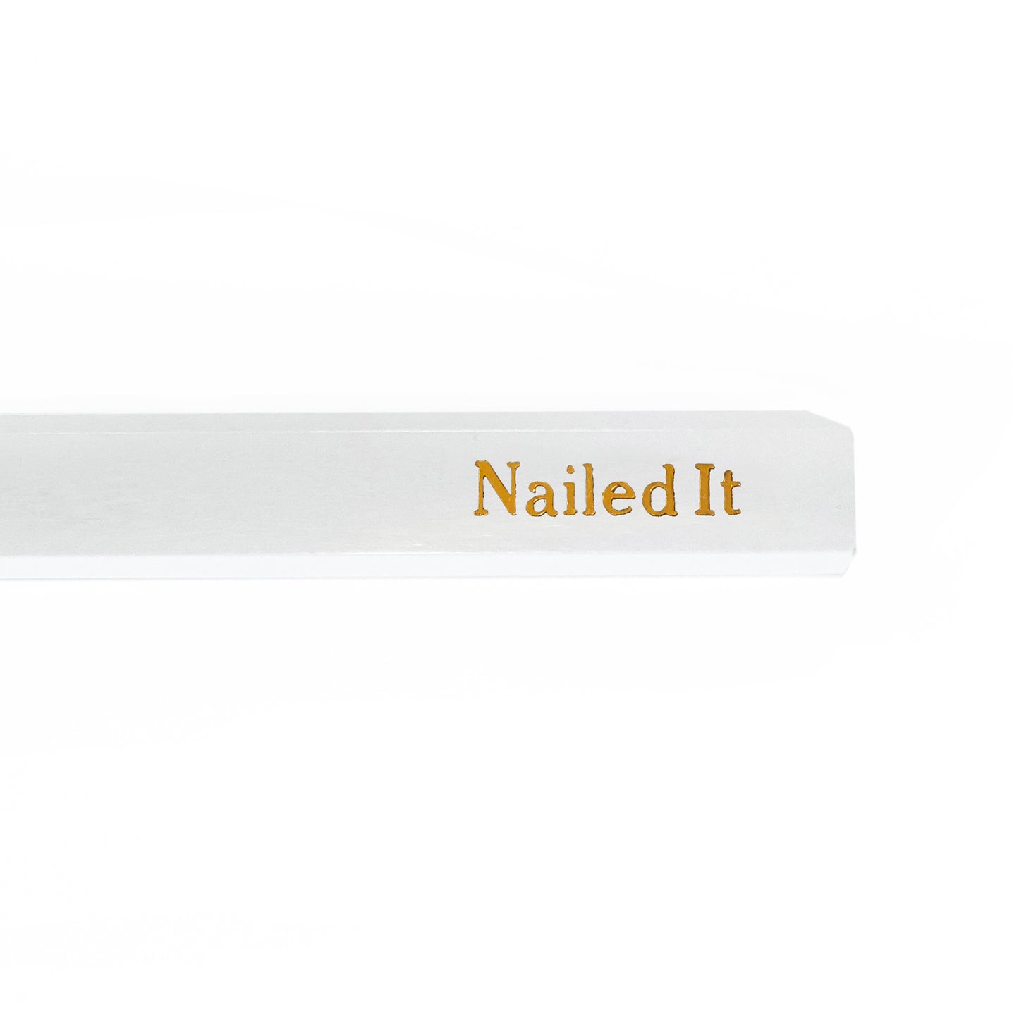 Nailed It Foil Embossed Carpenter Pencil