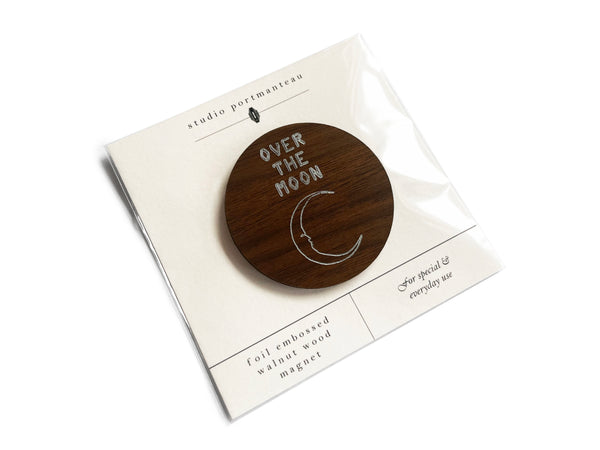 Over the Moon Walnut Wood Magnet